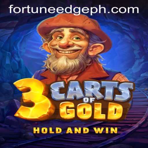Unveiling the Thrills of 3cartsOfGold and Fortune's Edge