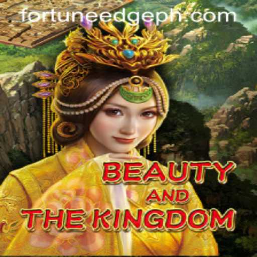 BeautyAndTheKingdom: Exploring the Realm of Fortune's Edge
